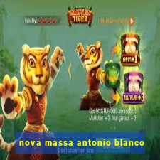 nova massa antonio blanco