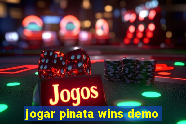 jogar pinata wins demo