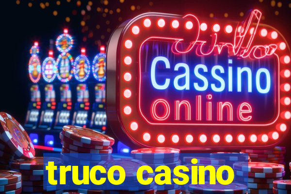 truco casino