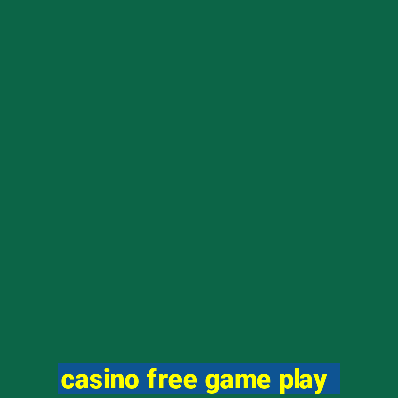 casino free game play