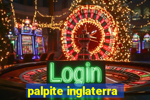 palpite inglaterra