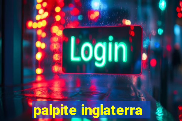 palpite inglaterra