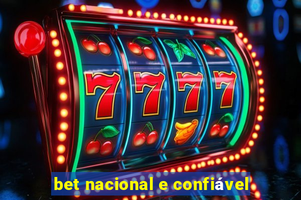 bet nacional e confiável