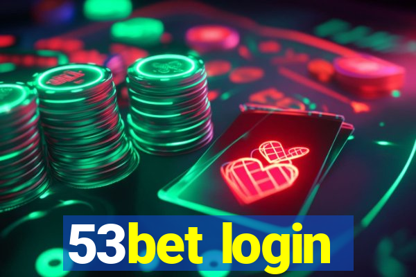 53bet login