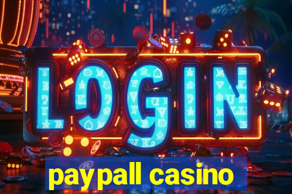 paypall casino