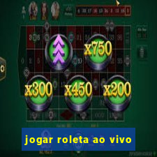 jogar roleta ao vivo