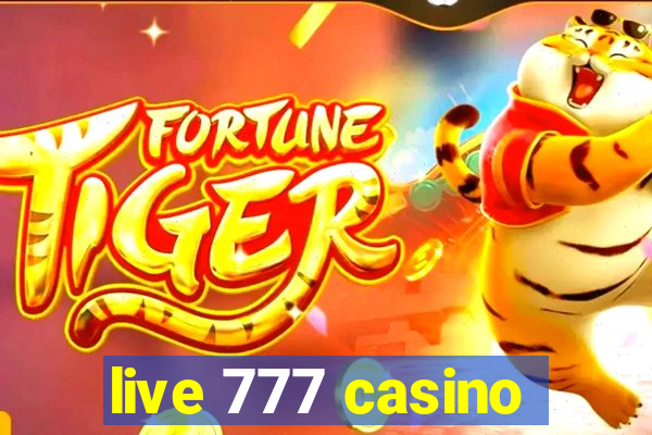 live 777 casino