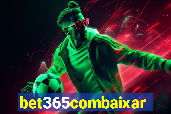 bet365combaixar