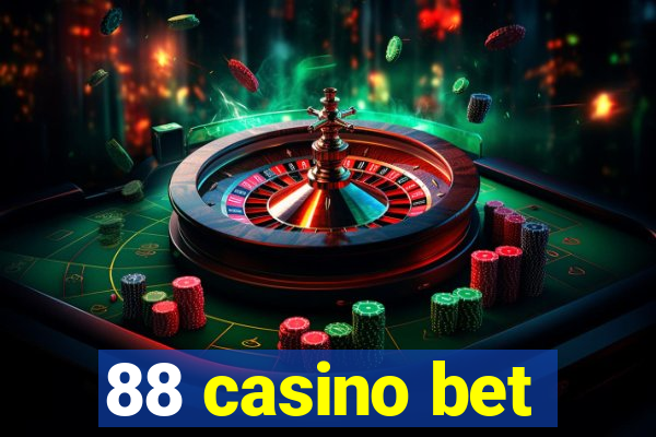 88 casino bet