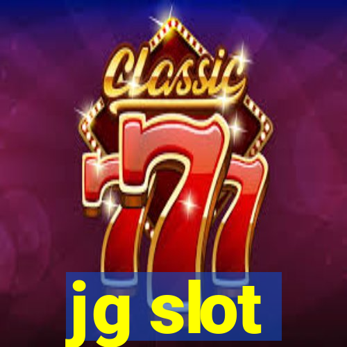 jg slot