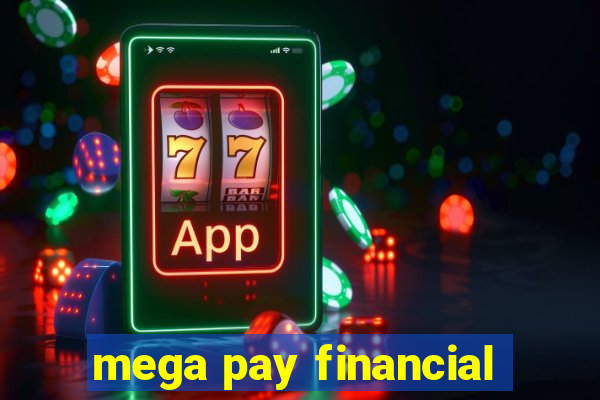 mega pay financial