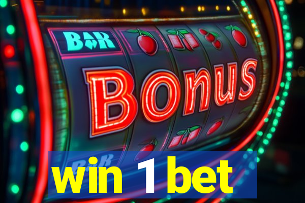 win 1 bet