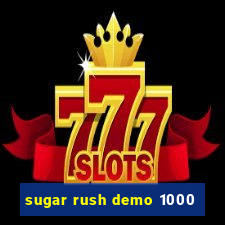 sugar rush demo 1000