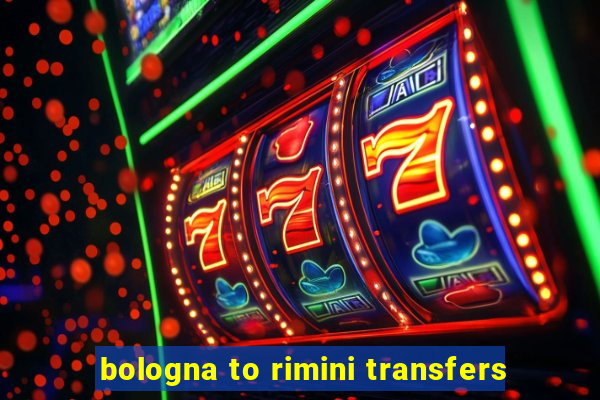 bologna to rimini transfers