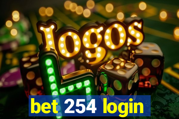 bet 254 login