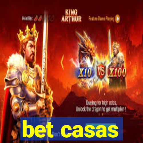 bet casas