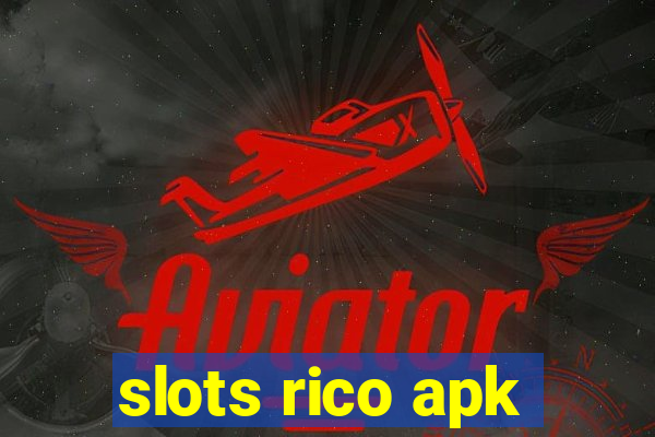 slots rico apk