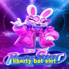 liberty bet slot