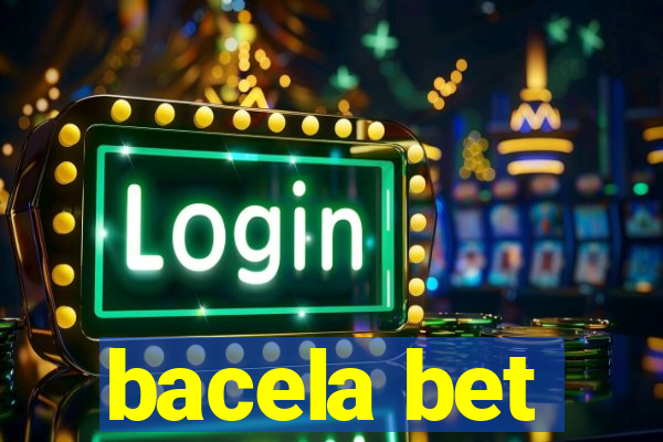 bacela bet