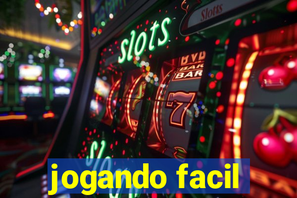 jogando facil