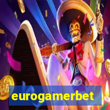 eurogamerbet