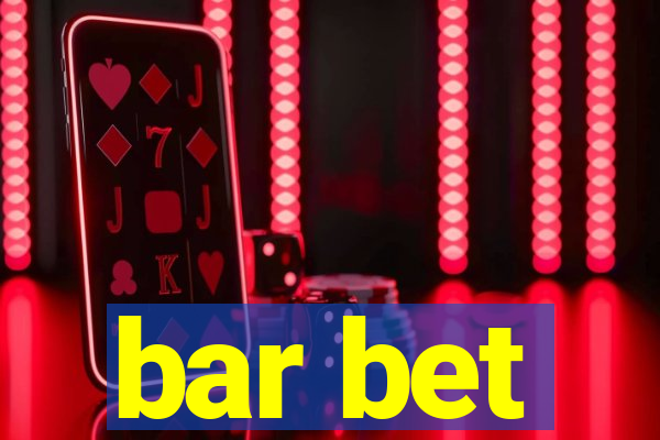 bar bet