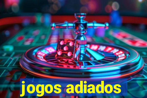 jogos adiados