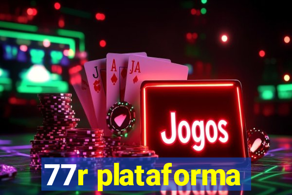 77r plataforma