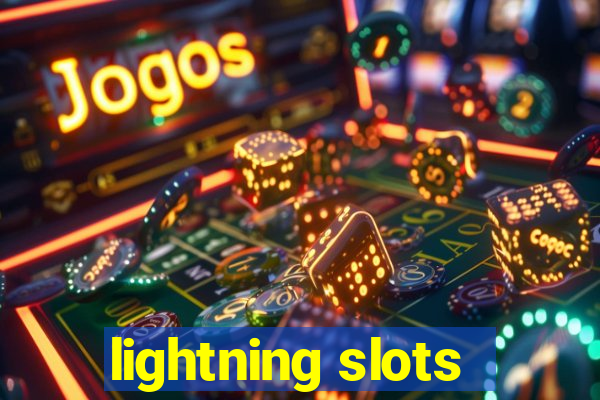 lightning slots