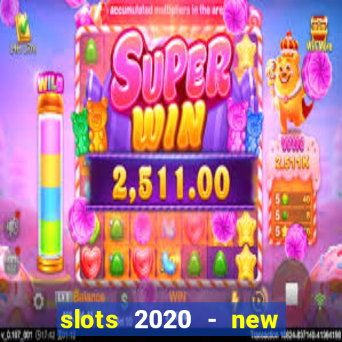 slots 2020 - new lucky slots