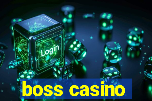 boss casino