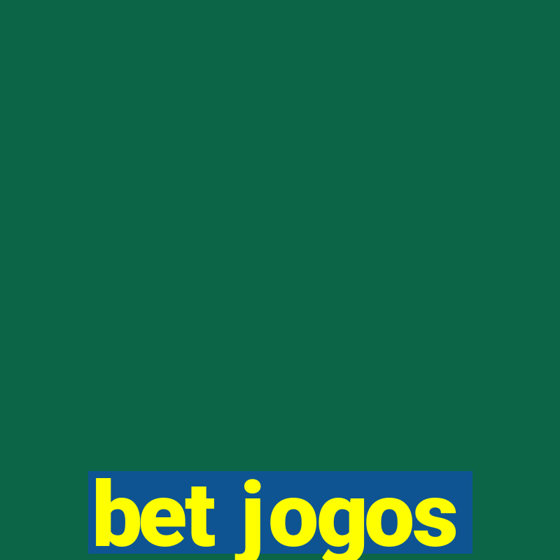 bet jogos