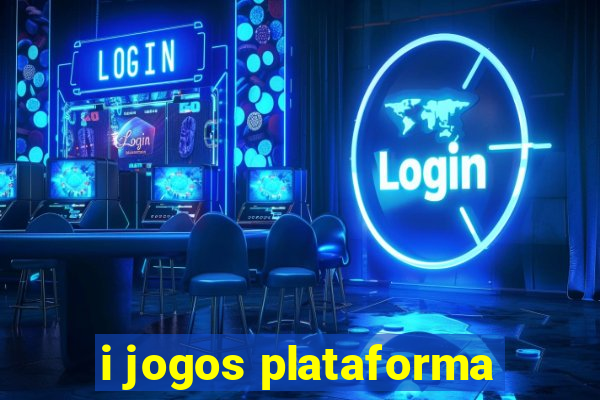 i jogos plataforma