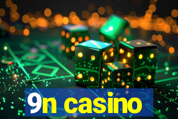 9n casino