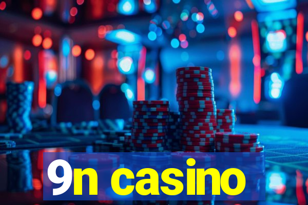 9n casino