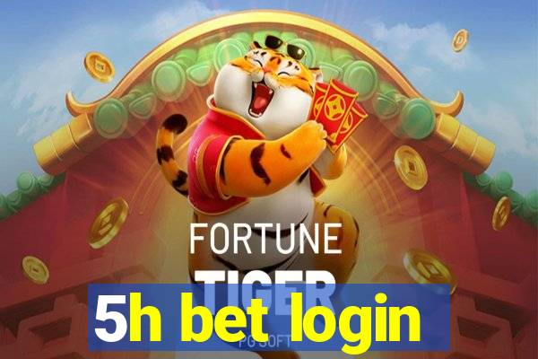 5h bet login