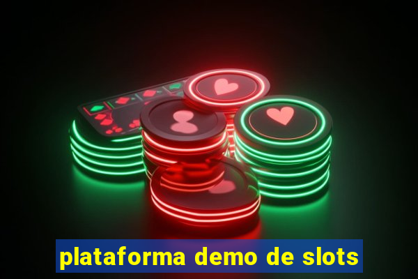 plataforma demo de slots