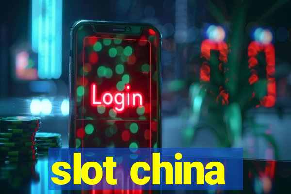 slot china