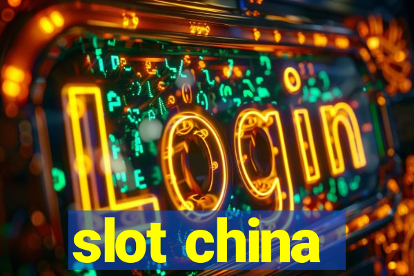 slot china