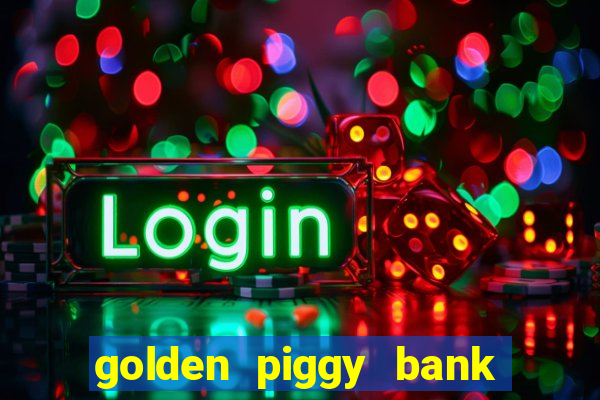 golden piggy bank bling bling slot online