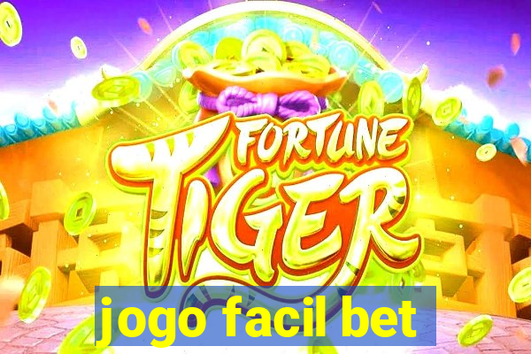 jogo facil bet