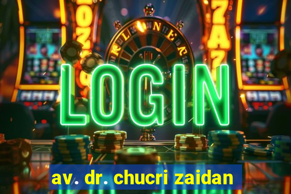 av. dr. chucri zaidan