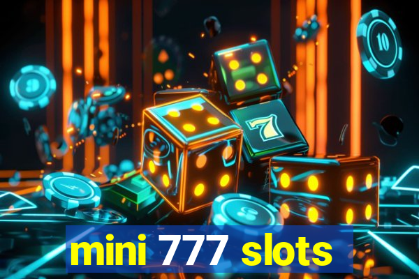 mini 777 slots