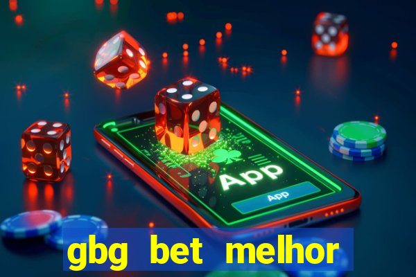 gbg bet melhor horário para jogar