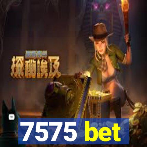 7575 bet