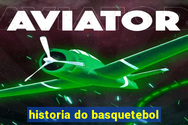 historia do basquetebol