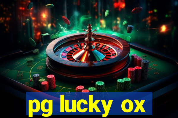 pg lucky ox