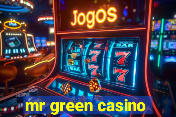 mr green casino