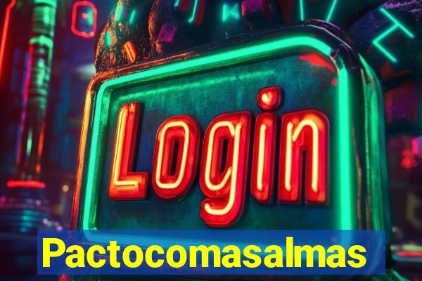 Pactocomasalmas