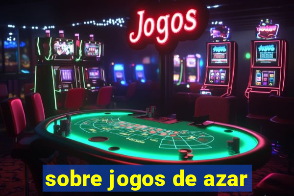 sobre jogos de azar